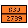 an-7-839-2789 EKF - Знак для маркировки опасных грузов "Номер ООН 839/2789" ГОСТ Р 52290-2004 300х400 мм, пленка самоклеящаяся ГОСТ 19433-88